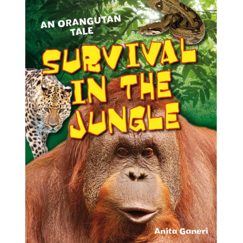 Anita Ganeri - Survival in the Jungle