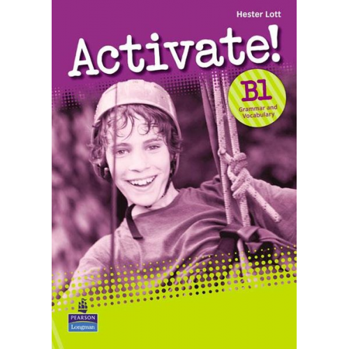Hester Lott - Lott, H: Activate! B1 Grammar & Vocabulary Book