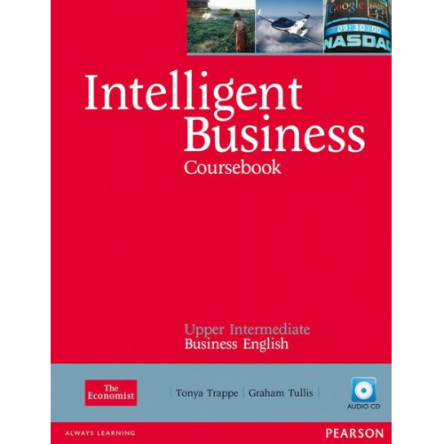 Tonya; Tullis  Graham Trappe - Intelligent Business Upper Intermediate Course Book (with Class Audio CD)