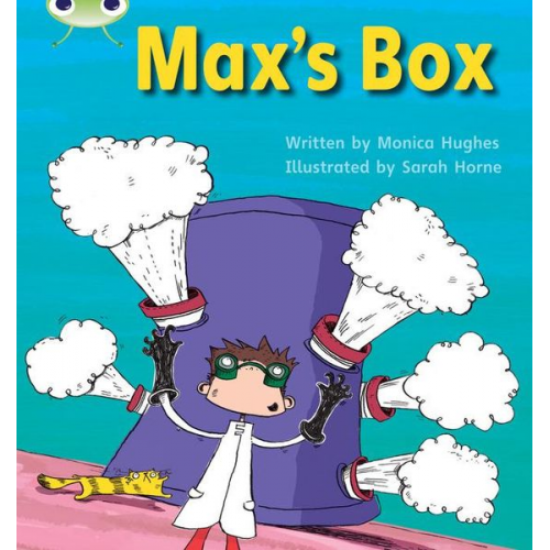 Monica Hughes - Bug Club Phonics - Phase 3 Unit 6: Max's Box