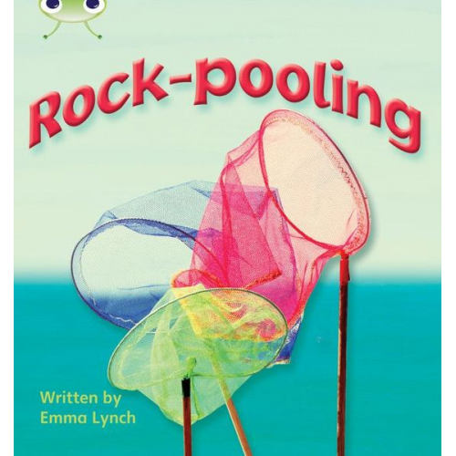 Emma Lynch - Bug Club Phonics - Phase 3 Unit 9: Rock-pooling