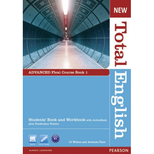 J. Wilson J. J. Wilson - New Total English Advanced Flexi Coursebook 1 Pack