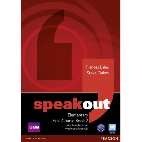 Frances Eales Steve Oakes - Speakout Element: Flexi Course Bk 2