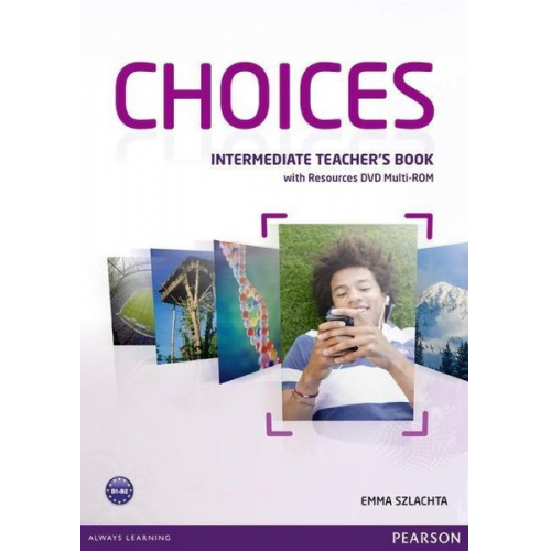 Emma Szlachta - Szlachta, E: Choices Intermediate Teacher's Book & Multi-ROM