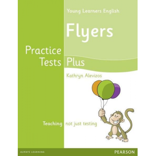 Kathryn Alevizos - Alevizos, K: Young Learners English Flyers Practice Tests Pl