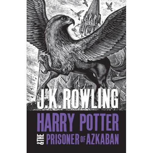 J. K. Rowling - Harry Potter 3 and the Prisoner of Azkaban