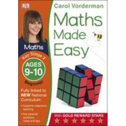 Carol Vorderman - Maths Made Easy: Beginner, Ages 9-10 (Key Stage 2)