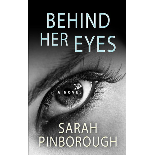 Sarah Pinborough - Behind Her Eyes