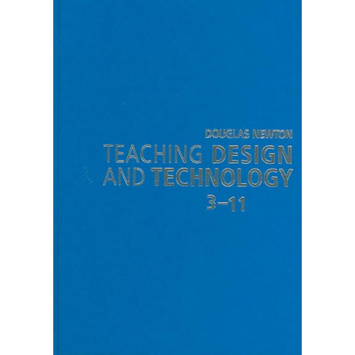 Douglas Newton - Teaching Design and Technology 3 - 11