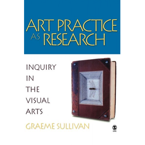 Graeme Sullivan - Art Practice as Research