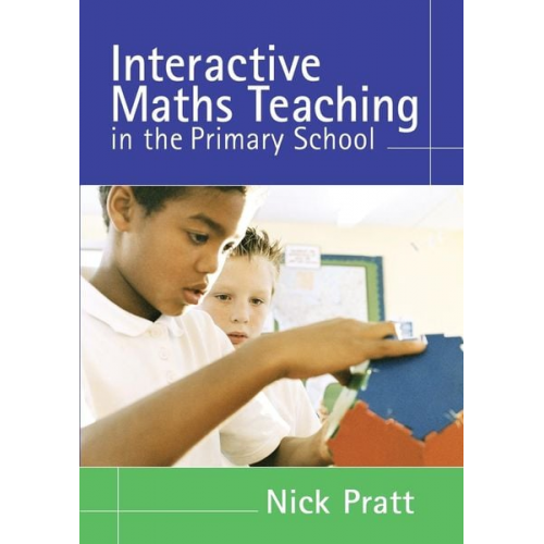 Nick Pratt - Interactive Maths Teaching in the Primary School