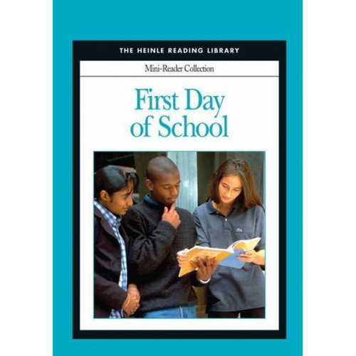 Heinle - First Day of School: Heinle Reading Library Mini Reader