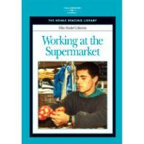 Heinle - Working at the Supermarket: Heinle Reading Library Mini Reader