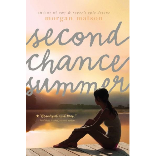 Morgan Matson - Second Chance Summer