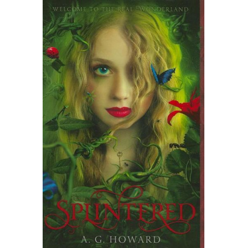 A. G. Howard - Splintered (Splintered Series #1)