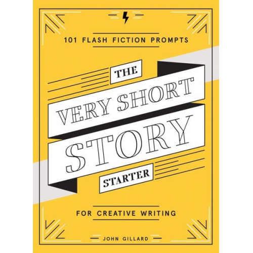 John Gillard - The Very Short Story Starter