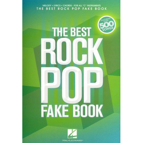 Hal Leonard Publishing Corporation (COR) - The Best Rock Pop Fake Book: For C Instruments