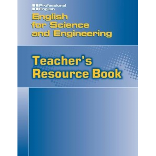 Ivor Williams - English for Science and Engineering: Teacher's Resource Book