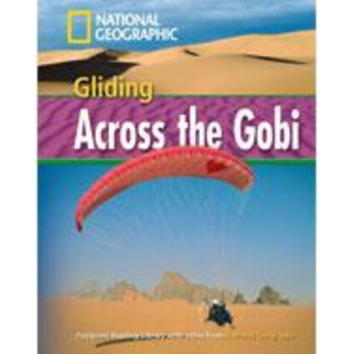 National Geographic Society - Gliding Across the Gobi