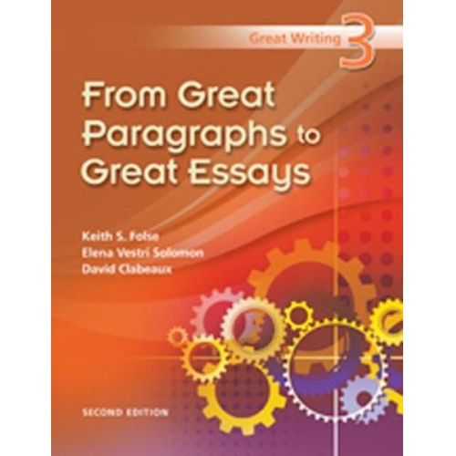 David Clabeaux Elena Solomon Keith Folse - Great Writing 3