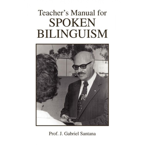 J. Gabriel Santana - Teacher's Manual for Spoken Bilinguism