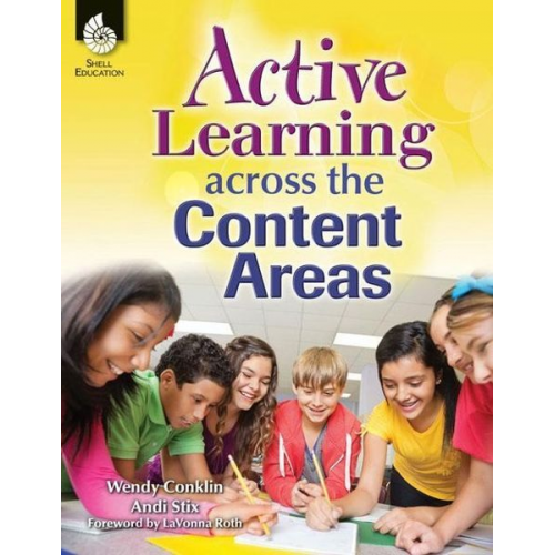 Wendy Conklin Andi Stix - Active Learning Across the Content Areas