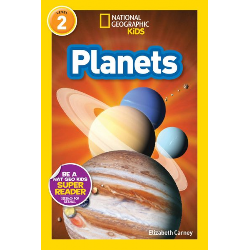 Elizabeth Carney - Planets (National Geographic Kids Readers, Level 2)