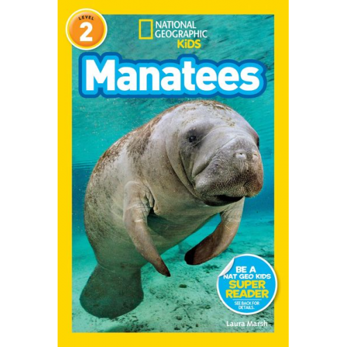 Laura Marsh - Manatees (National Geographic Kids Readers, Level 2)