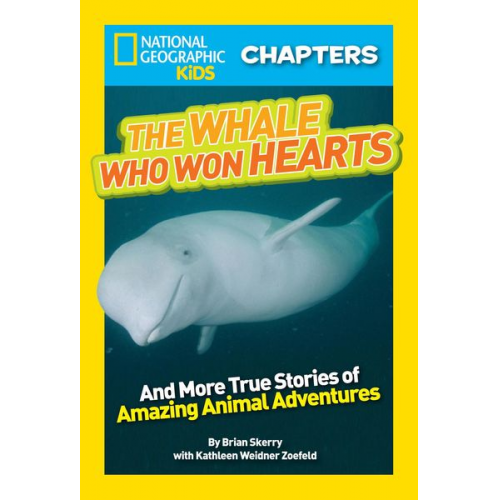 Kathleen Weidner Zoehfeld - The Whale Who Won Hearts!