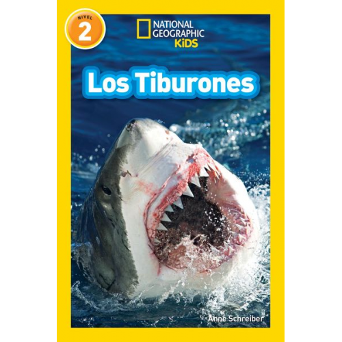 Anne Schreiber - National Geographic Readers: Los Tiburones (Sharks)