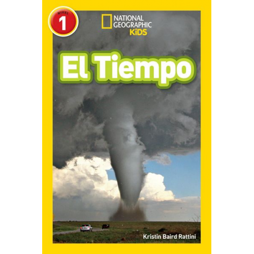 Kristin Baird Rattini - National Geographic Readers: El Tiempo (L1)