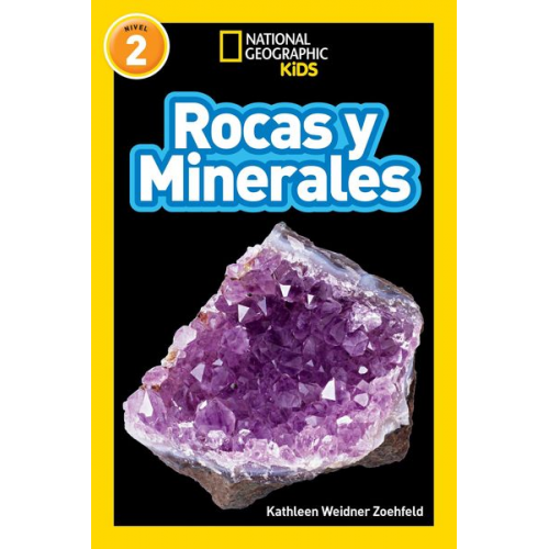 Kathleen Weidner Zoehfeld - National Geographic Readers: Rocas Y Minerales (L2)