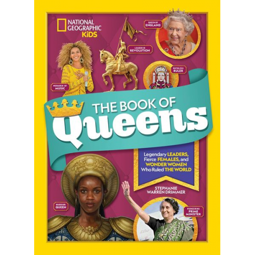 National Geographic Kids Stephanie Warren Drimmer - The Book of Queens