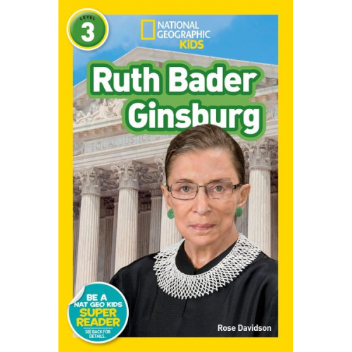 Rose Davidson - Ruth Bader Ginsburg (National Geographic Kids Readers, Level 3)