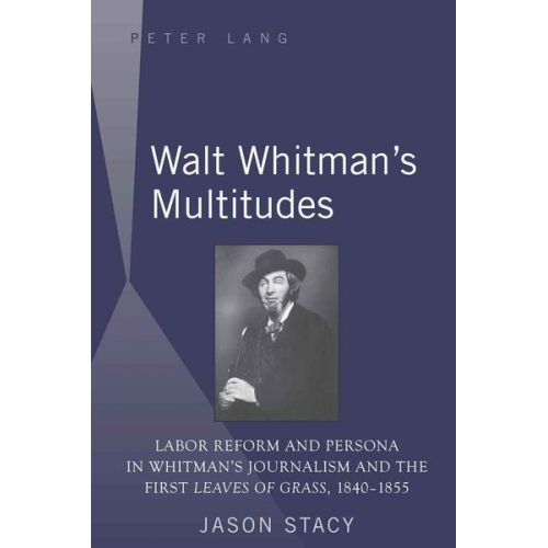 Jason Stacy - Stacy, J: Walt Whitman's Multitudes