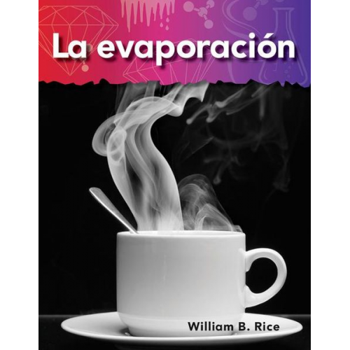 William Rice - La Evaporación