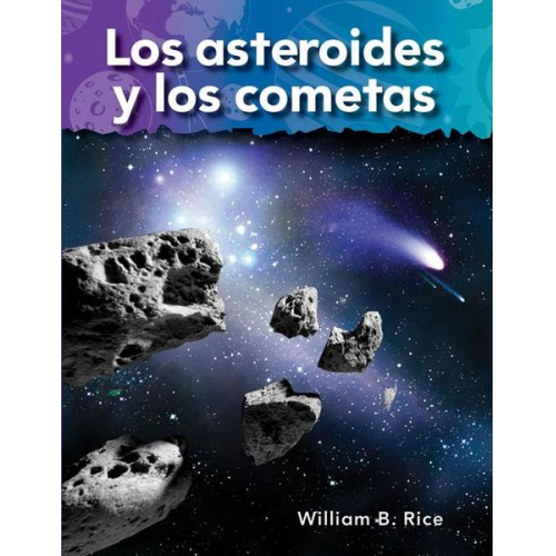 William Rice - Los Asteroides Y Los Cometas