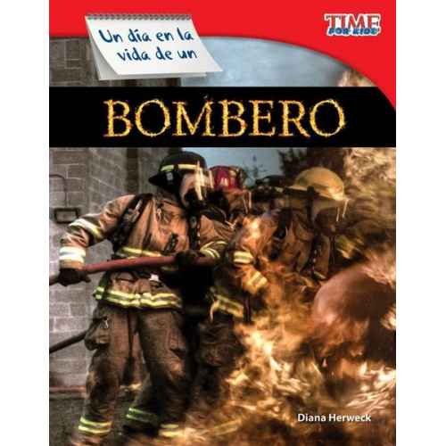 Diana Herweck - Un Día En La Vida de Un Bombero