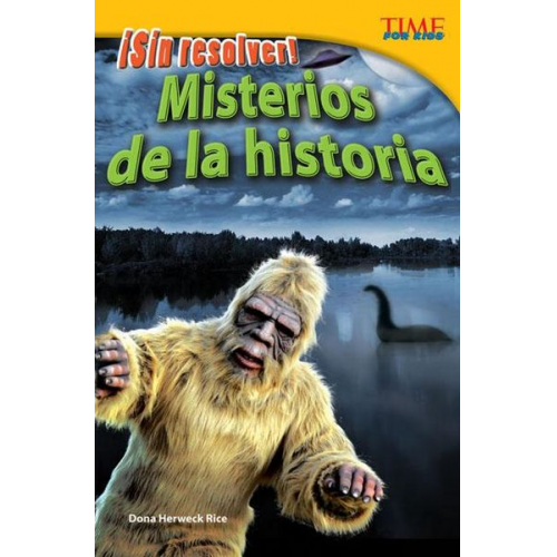 Dona Herweck Rice - ¡Sin Resolver! Misterios de la Historia