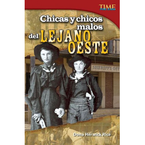 Dona Herweck Rice - Chicas Y Chicos Malos del Lejano Oeste