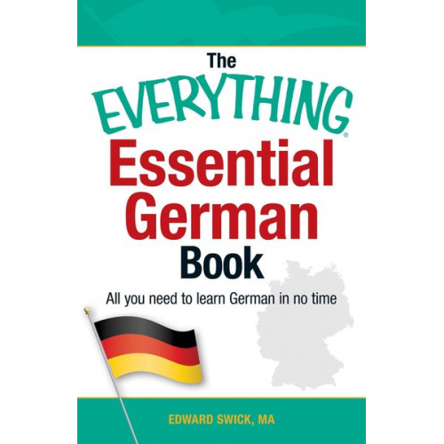 Edward Swick - The Everything Essential German Book