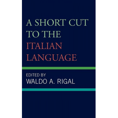 Waldo Rigal - A Short Cut to the Italian Language