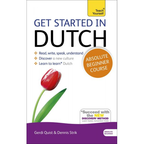 Gerdi Quist Dennis Strik - Get Started in Dutch Absolute Beginner Course