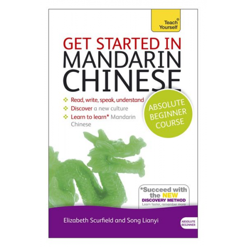 Elizabeth Scurfield Song Lianyi - Get Started in Mandarin Chinese Absolute Beginner Course