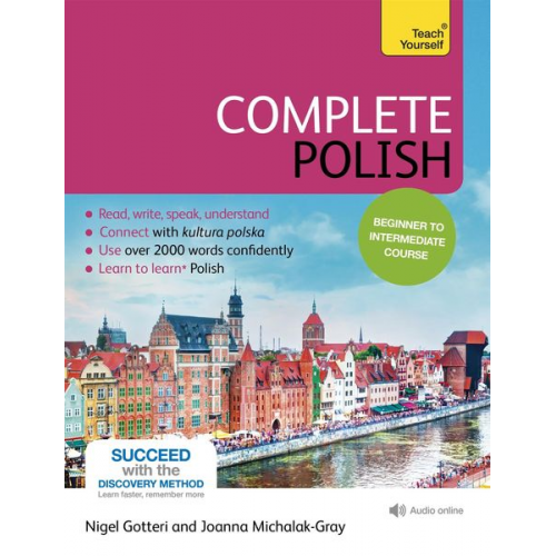 Joanna Michalak-Gray Nigel Gotteri - Complete Polish Beginner to Intermediate Course