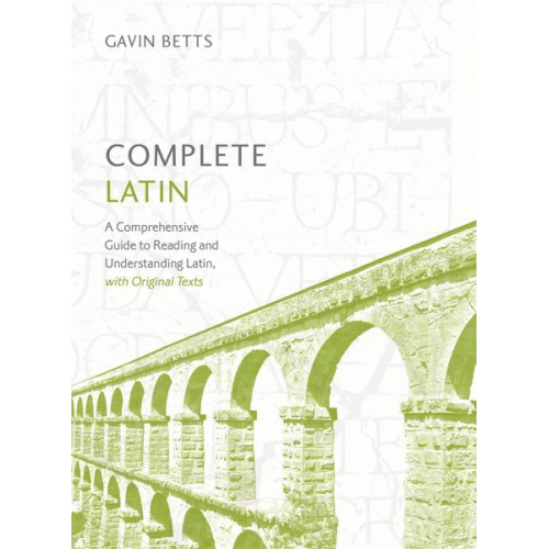 Gavin Betts - Complete Latin Beginner to Advanced Course