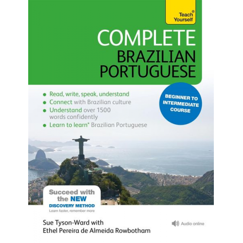 E. Pereira de Almeida Rowbotham Ethel Pereira De Almeida Rowbotham Sue Tyson-Ward - Complete Brazilian Portuguese Beginner to Intermediate Course