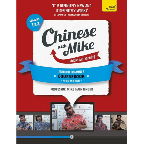 Mike Hainzinger - Learn Chinese with Mike Absolute Beginner Coursebook Seasons 1 & 2