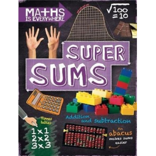 Rob Colson - Maths is Everywhere: Super Sums