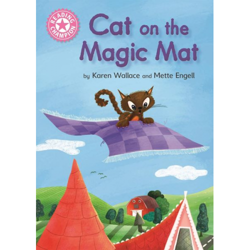 Karen Wallace - Reading Champion: Cat on the Magic Mat